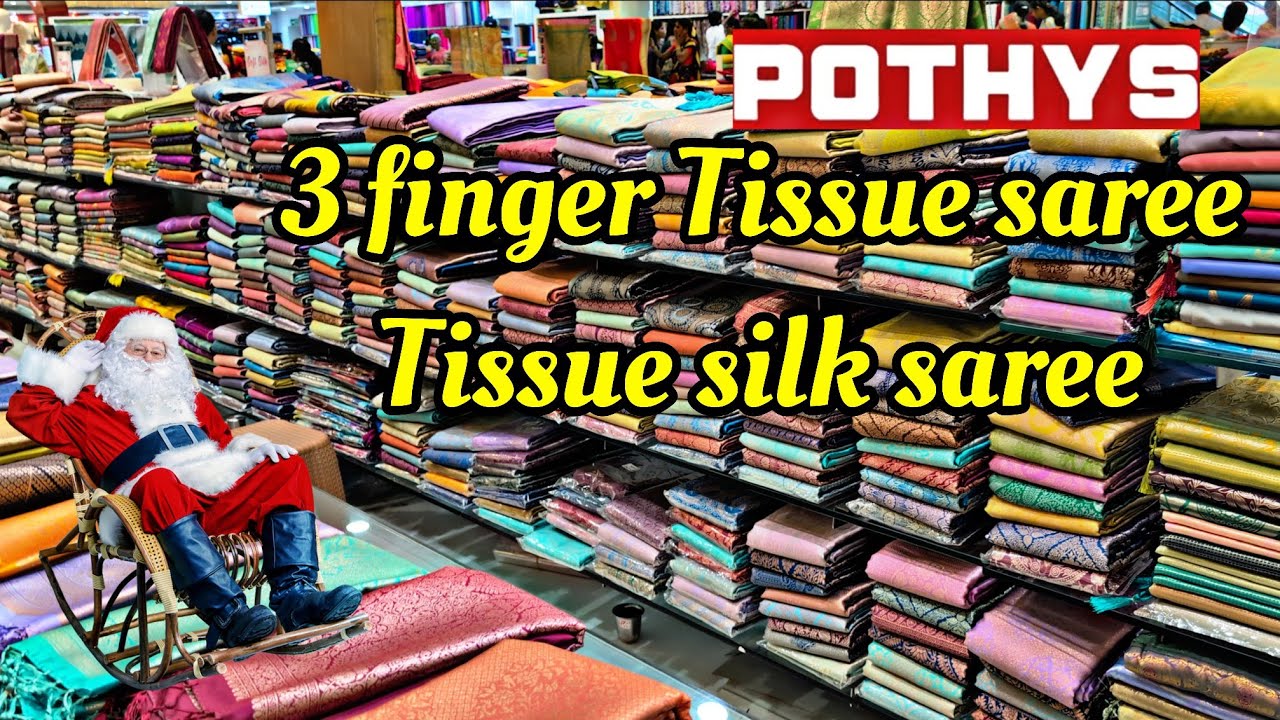 Pothys💫3 Finger Tissue Silk, коллекция сари из шёлка, улица Оппанакара, Коимбатур