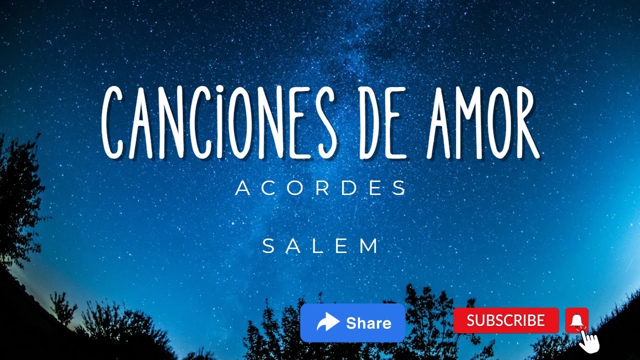 Canciones de Amor | Grupo Salem - Acordes