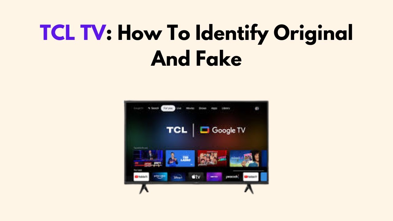 TCL TV: How To Identify Original And Fake