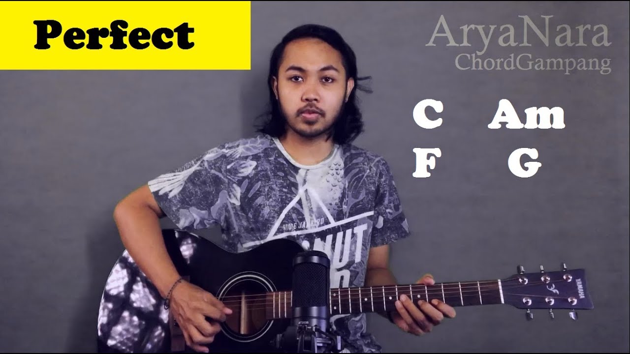 Chord Gampang (Perfect - Ed Sheeran) by Arya Nara (Tutorial Gitar) Untuk Pemula