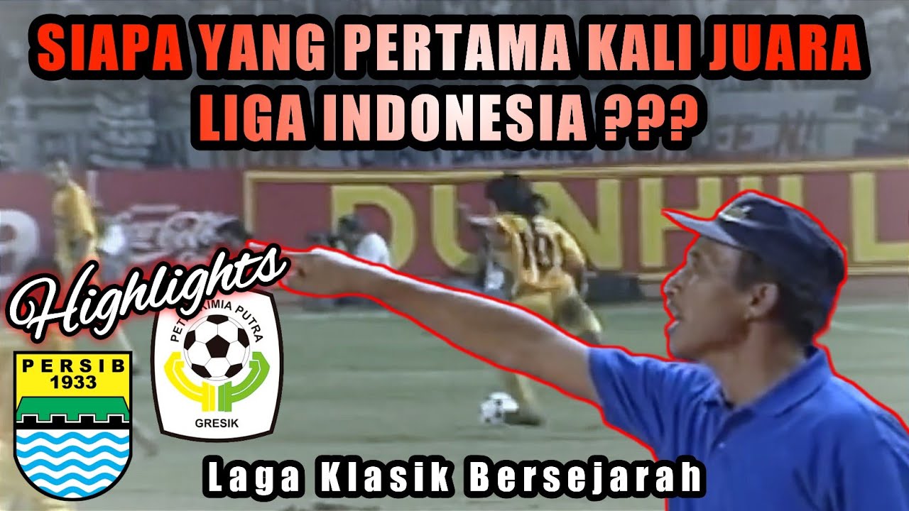SEJARAH JUARA Liga Indonesia Pertama Kali 94/95 | Persib vs Petrokimia Putra Gresik (Highlights)