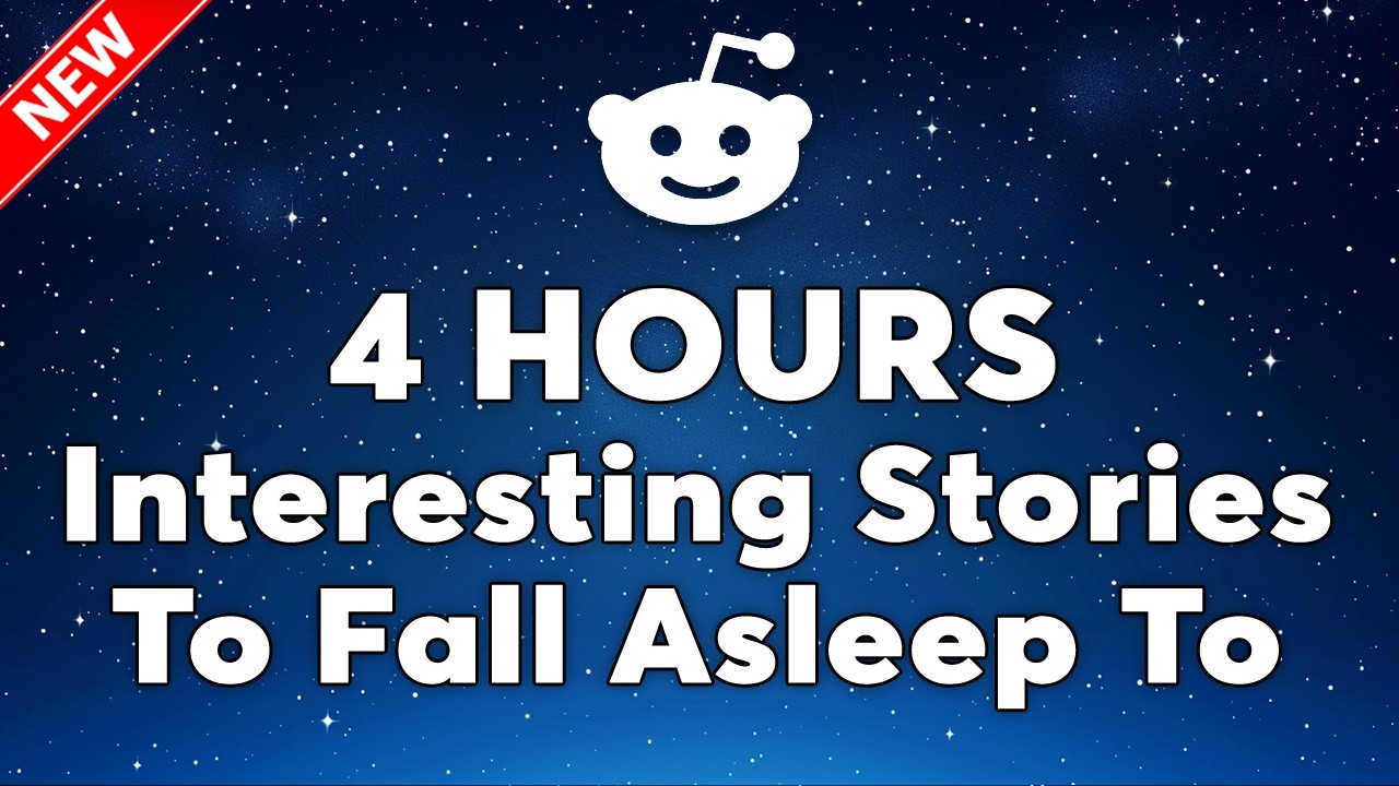 4 HOURS Of Reddit Stories To Fall Asleep To | Reddit’s Most Heartfelt Stories