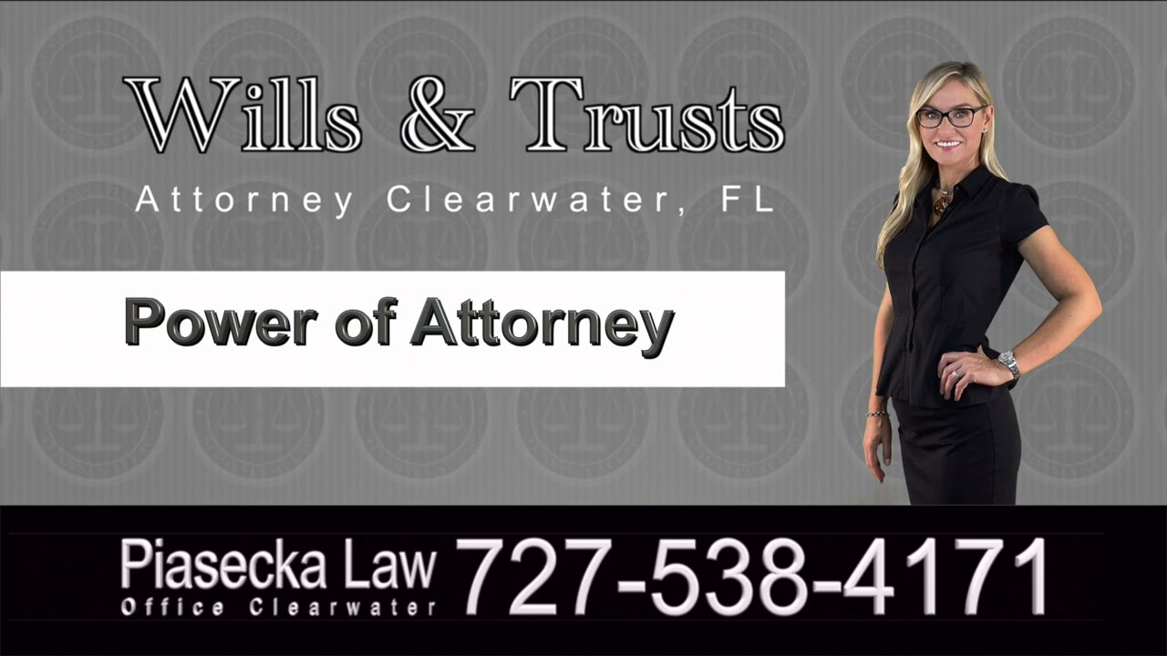 What is a Power of Attorney in Clearwater, Florida?