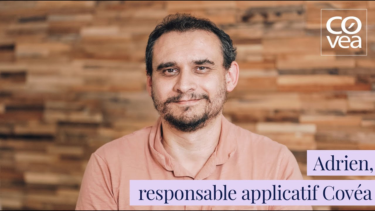 Adrien, responsable applicatif Covéa