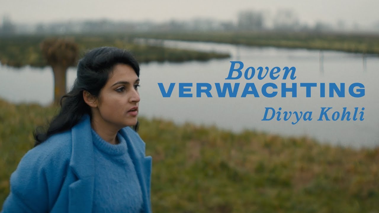 Divya Kohli &ndash; Boven Verwachting (Official Music Video)