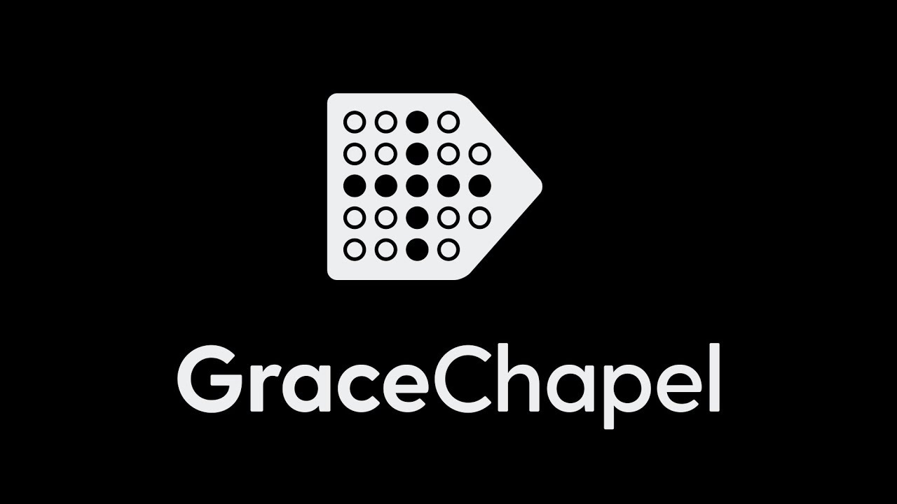 Grace Chapel Live Stream
