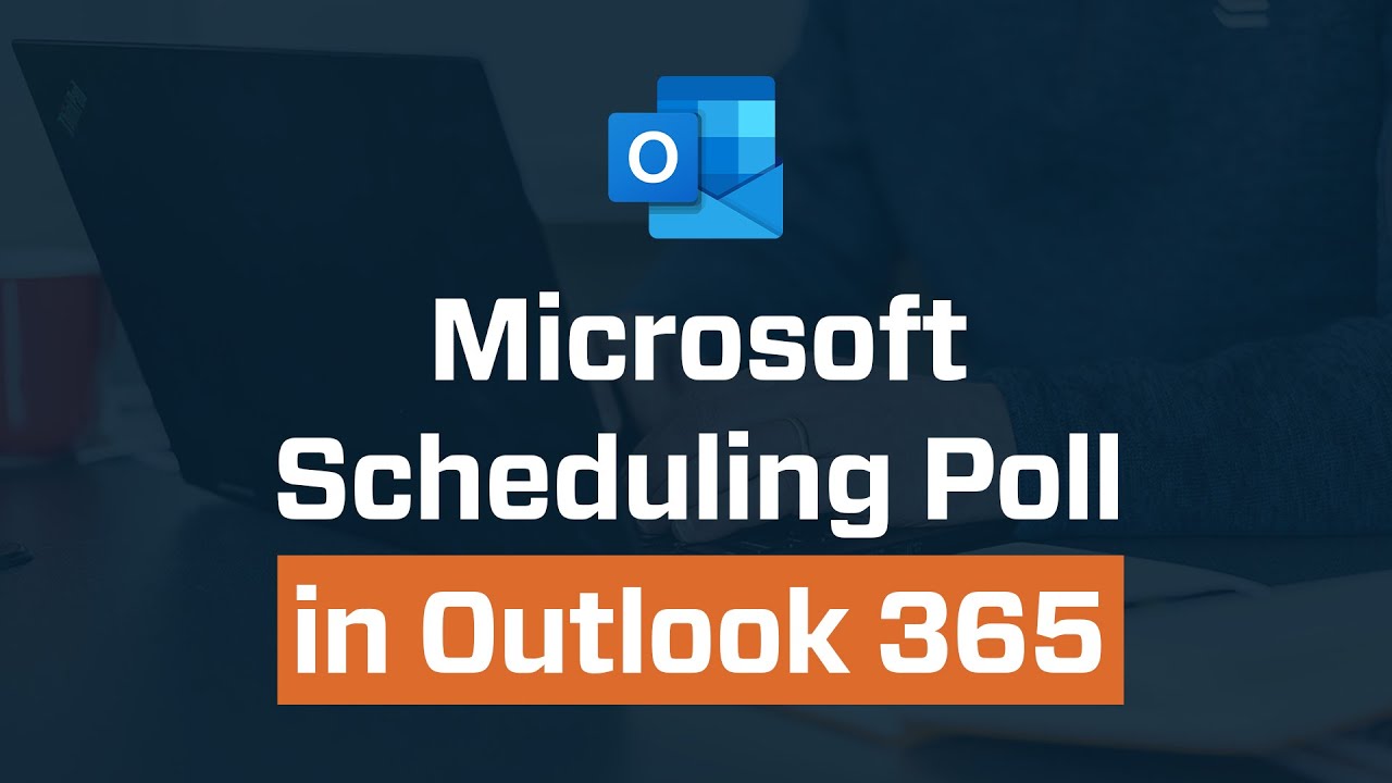 Master Your Schedule with Microsoft Scheduling Poll