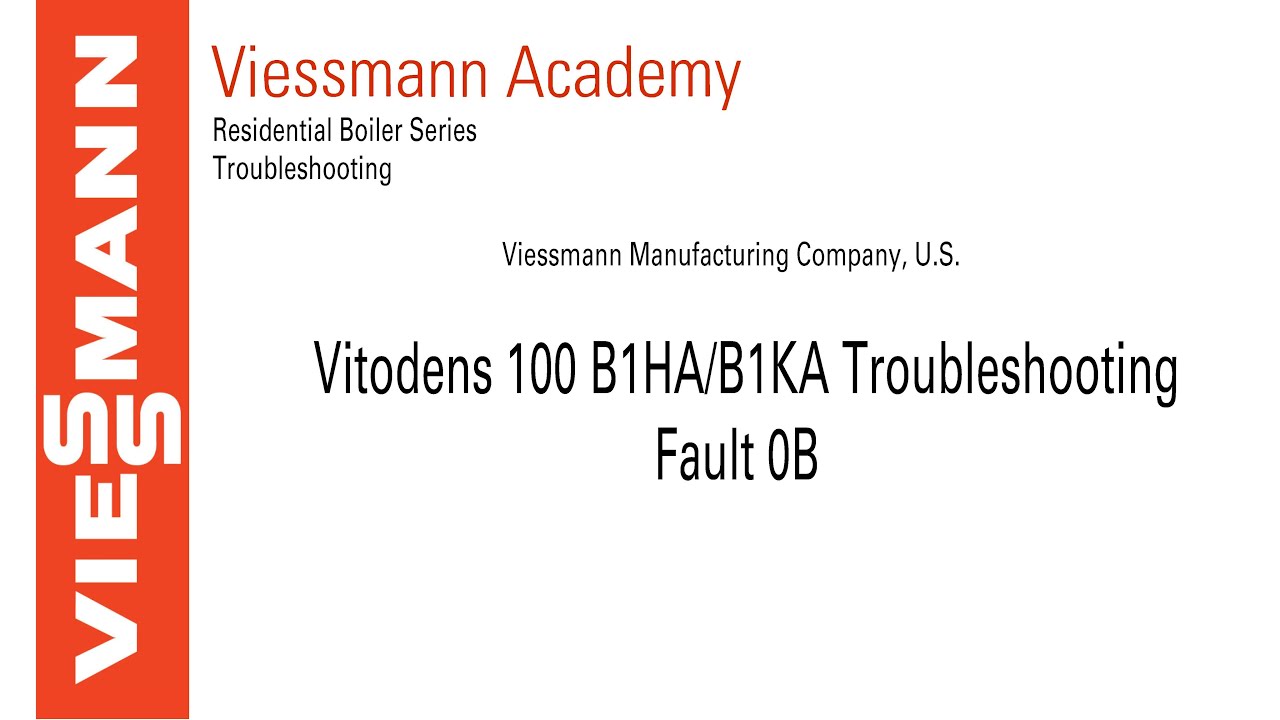 Troubleshooting - Vitodens 100 B1HA/B1KA Fault 0B