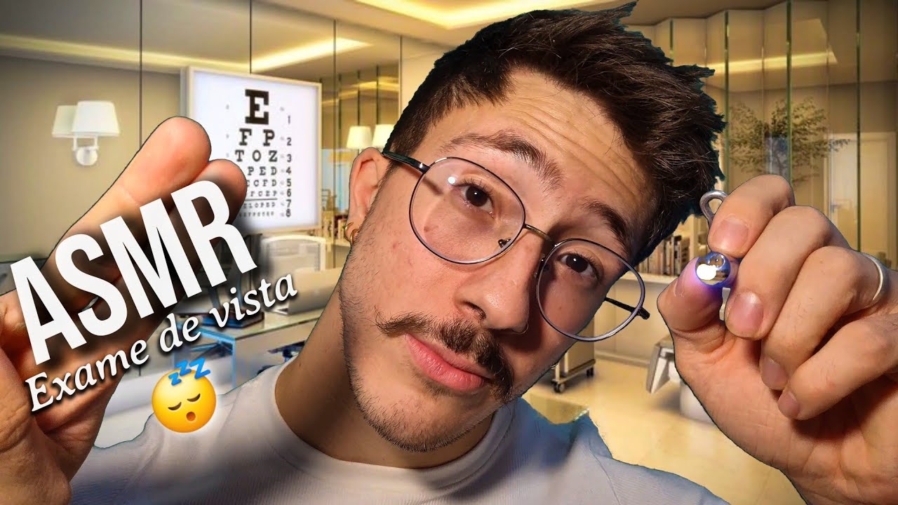ASMR | Oftalmologista Gentil Faz Seu Exame de Vista Realista 😴🩺