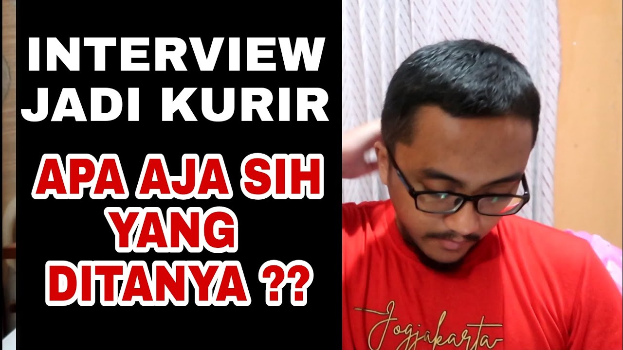 INTERVIEW JADI KURIR