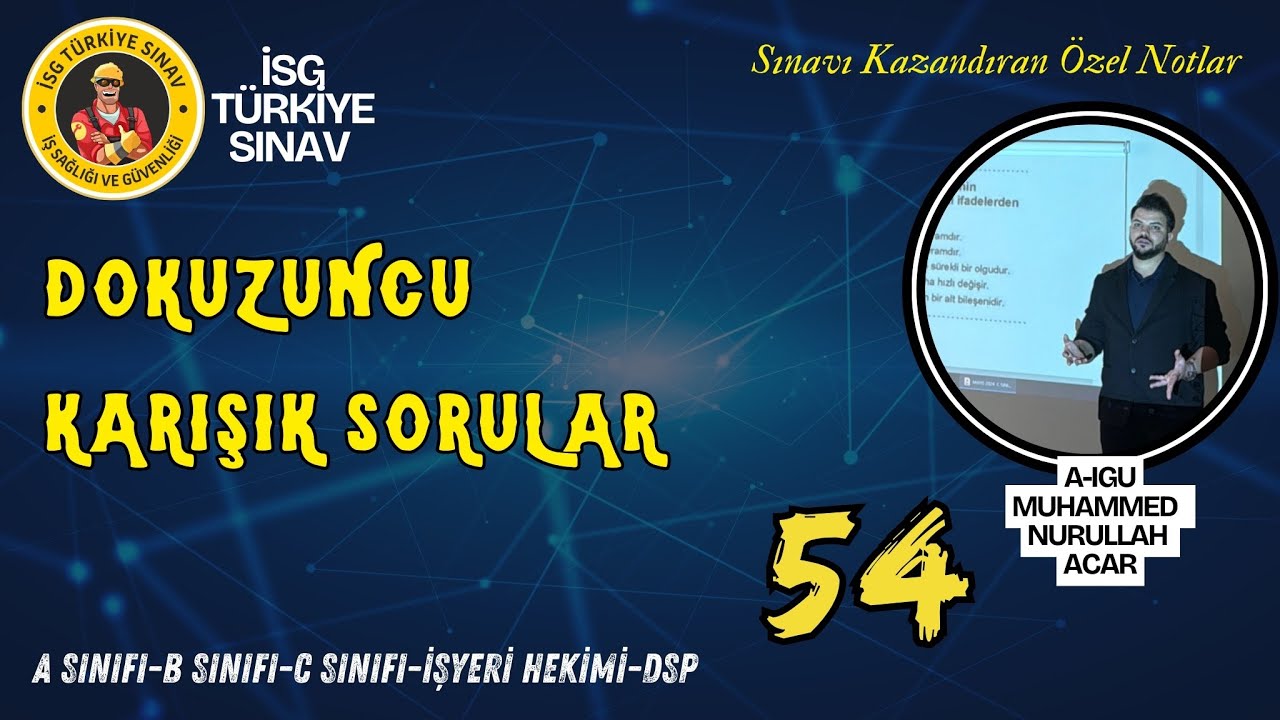 54. Konu - Dokuzuncu Karışık Sorular - 2026 isg ders notları