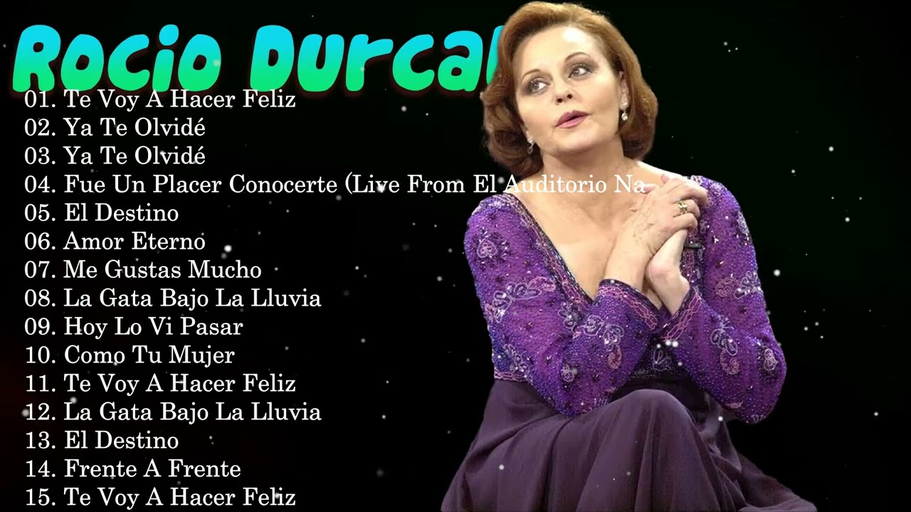 Rocío Dúrcal essentials 2026 - 15 iconic tracks | tatarabuelo, vestida de blanco & quédate conmigo