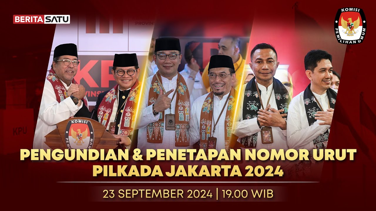 🔴 BREAKING NEWS | KPU Jakarta Umumkan Penetapan Nomor Urut Pasangan Cagub-Cawagub Pilkada 2024