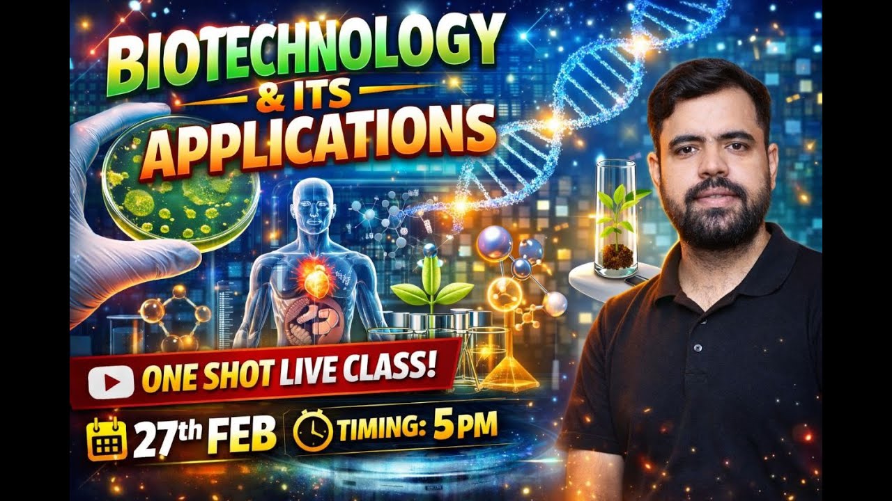 12th ISC BIOTECHNOLOGY & ITS APPLICATIONS |One Shot |Live