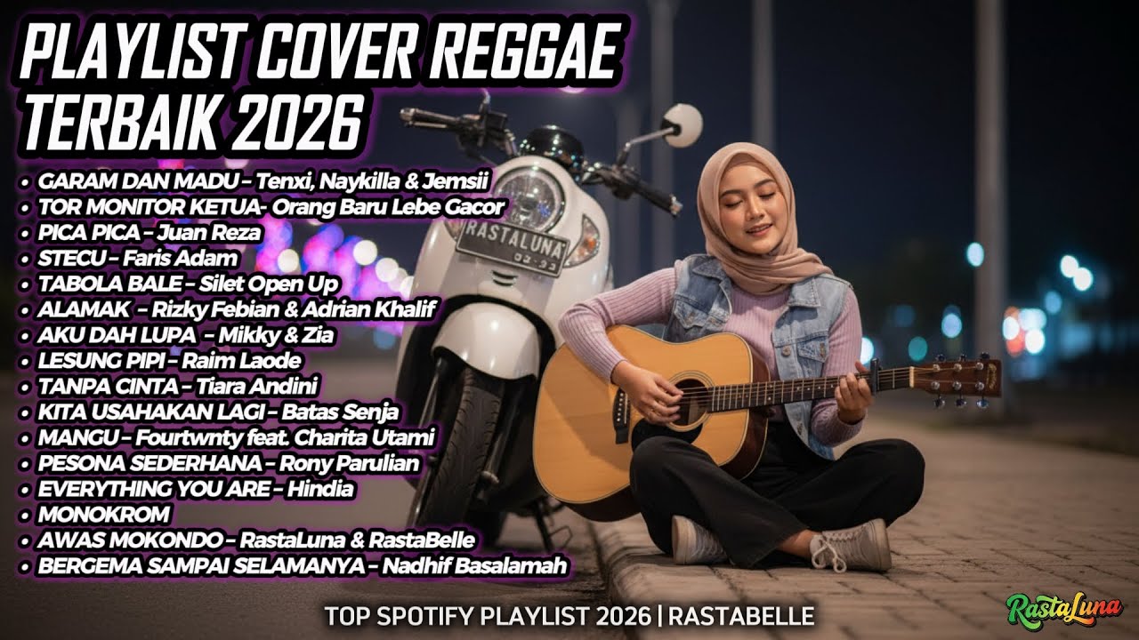 Top Hits Spotify Indonesia 2026 🎧 Full Playlist Lagu Viral Cover Reggae SKA Terbaru | RastaLuna #100