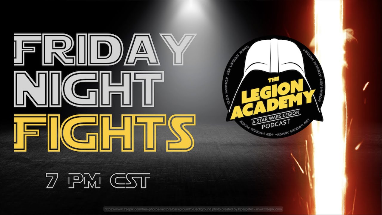 Legion Academy Friday Night Fights - 500 Point Star Wars Legion Skirmish Palpatine vs AT-ST/Bossk