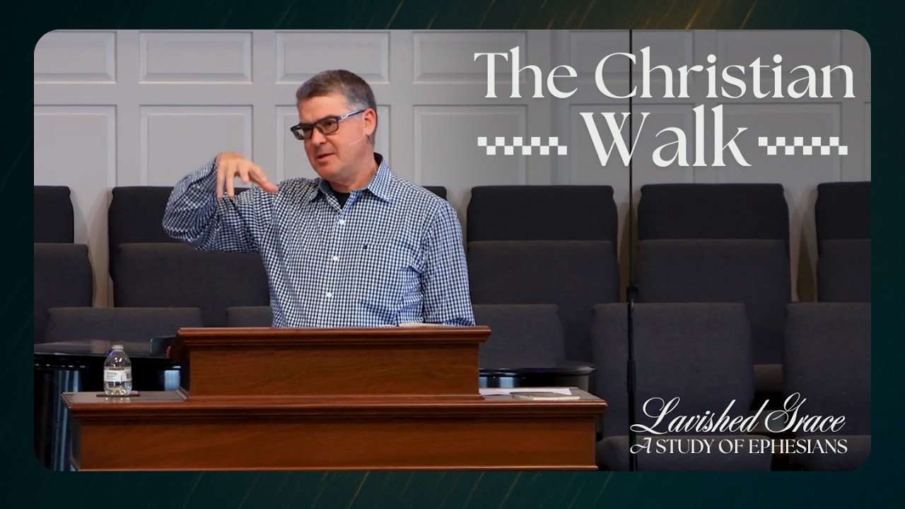 The Christian Walk | March 1, 2026 | Ephesians 4:1-3