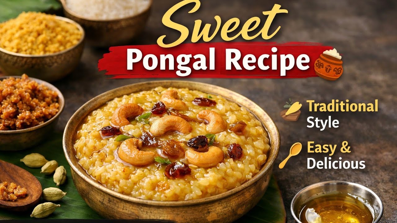 Traditional Sakkarai Pongal @CookbookbySanthi