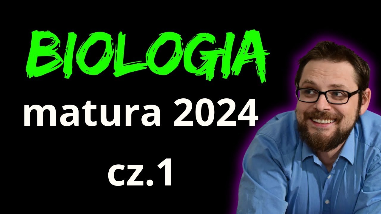 Matura z biologii | Arkusz maturalny z biologii 2024 | Matura 2024| Biologia cz.1 Biologia do matury