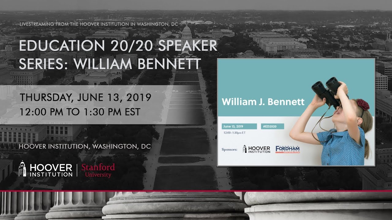 Education 20/20 Speaker Series with William Bennett
