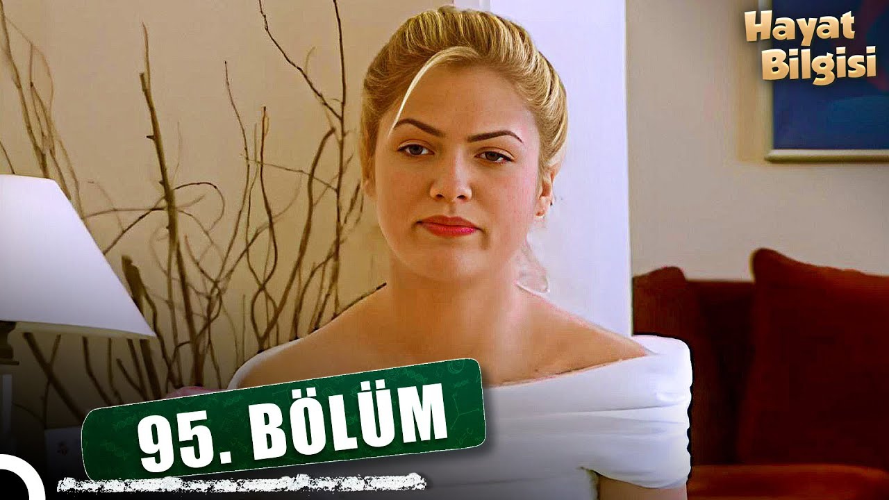 Hayat Bilgisi | 95. Bölüm