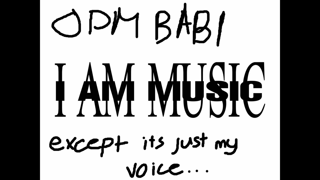 OPM BABI by Playboi Carti except it's just my voice