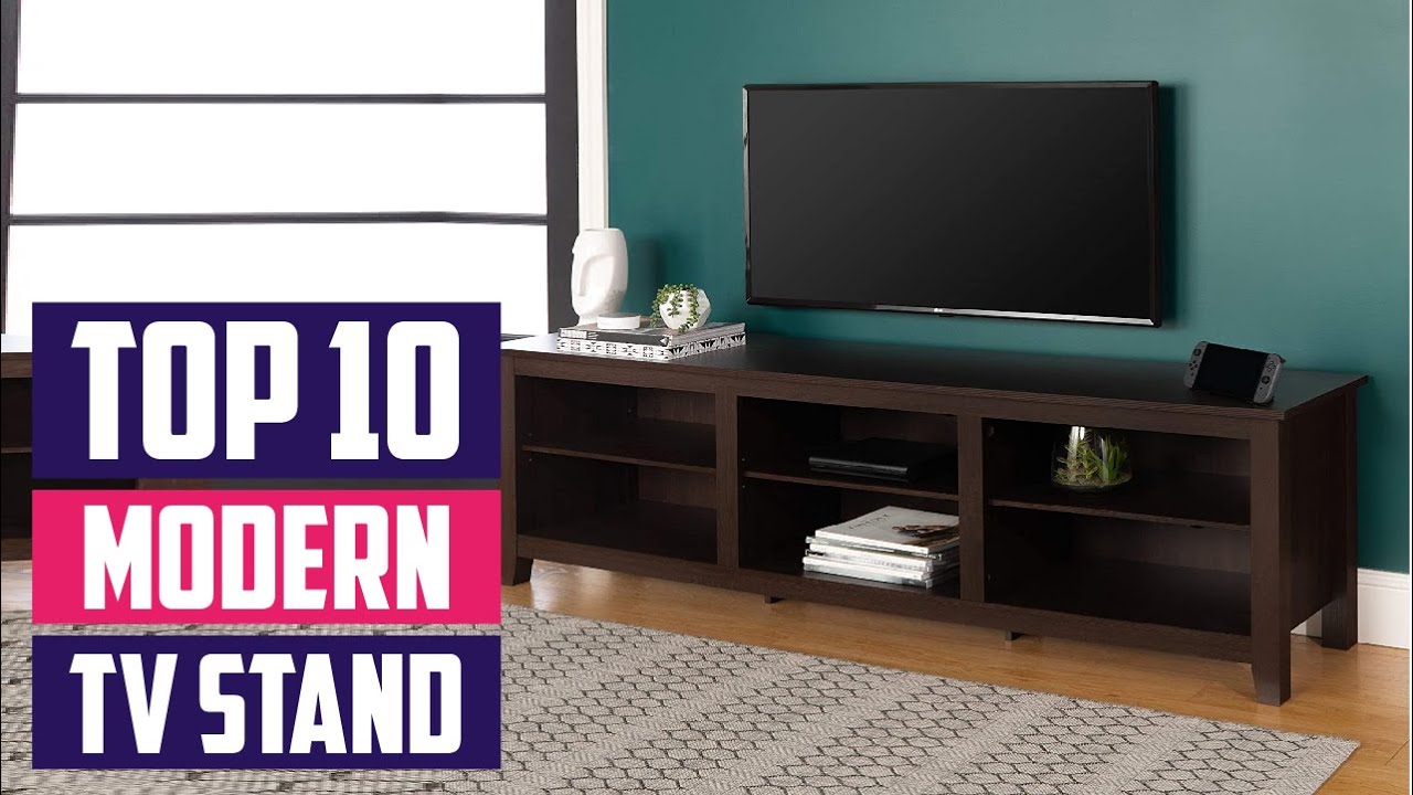 Top 10 Best Modern Tv Stands in 2025 | In-Depth Reviews & Buying Guide