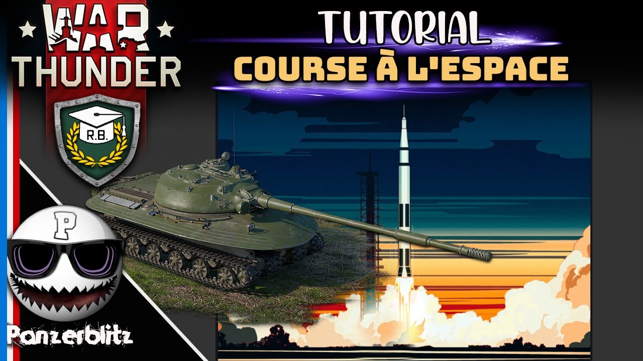 WAR THUNDER - TUTO - L'OPÉRATION COURSE À L'ESPACE EXPLIQUÉ: CRÉATION ET LANCEMENT DE FUSÉES.