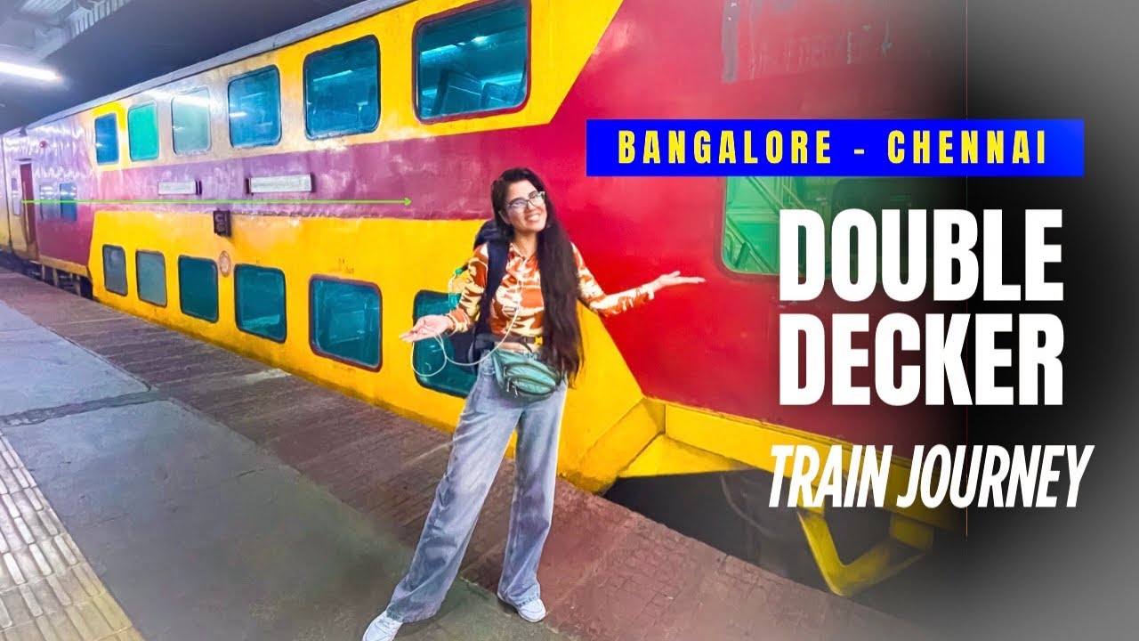 What a Railway’s Beast! 😲 BENGALURU To CHENNAI Double Decker Superfast Express Train Journey Vlog
