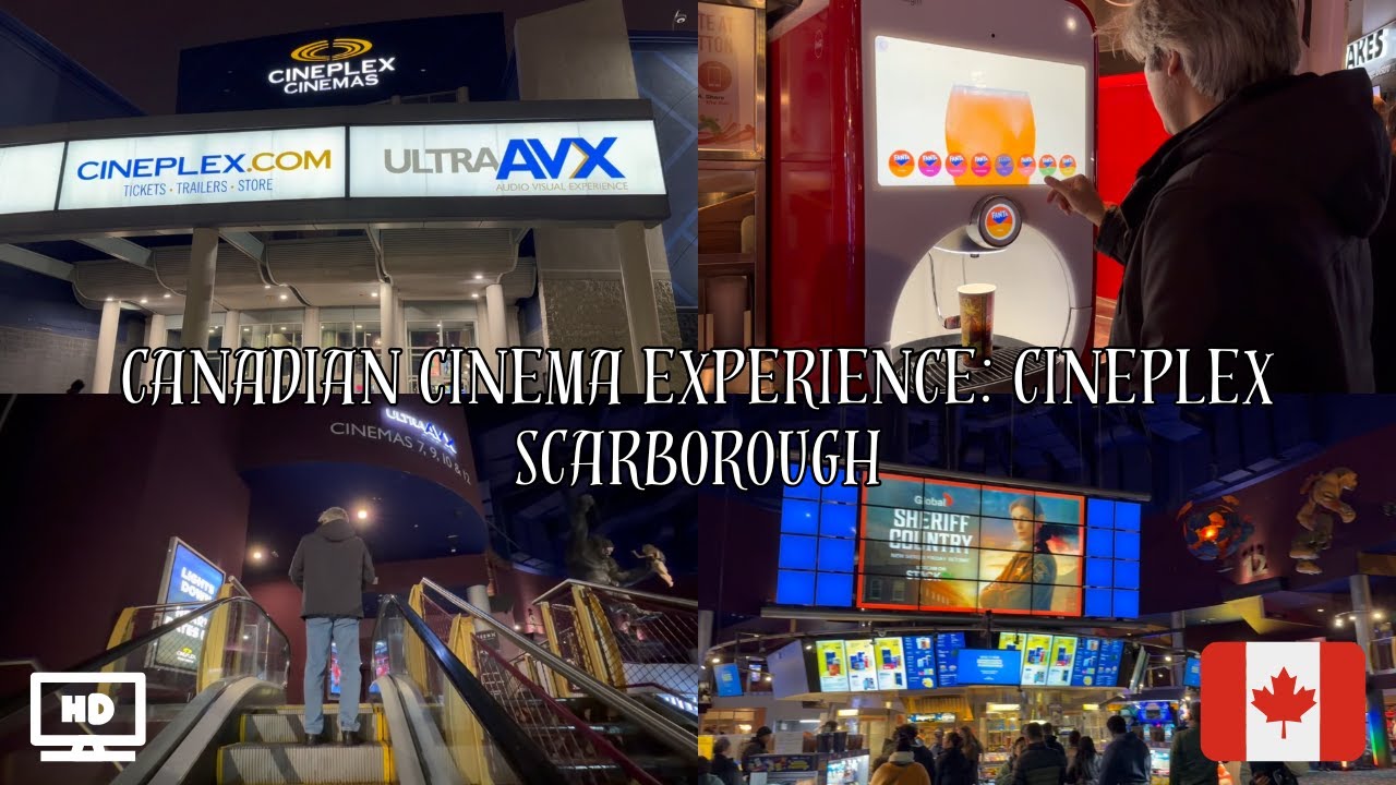 What It&rsquo;s Like Watching a Movie in Canada | Cineplex Scarborough Town Centre | HD
