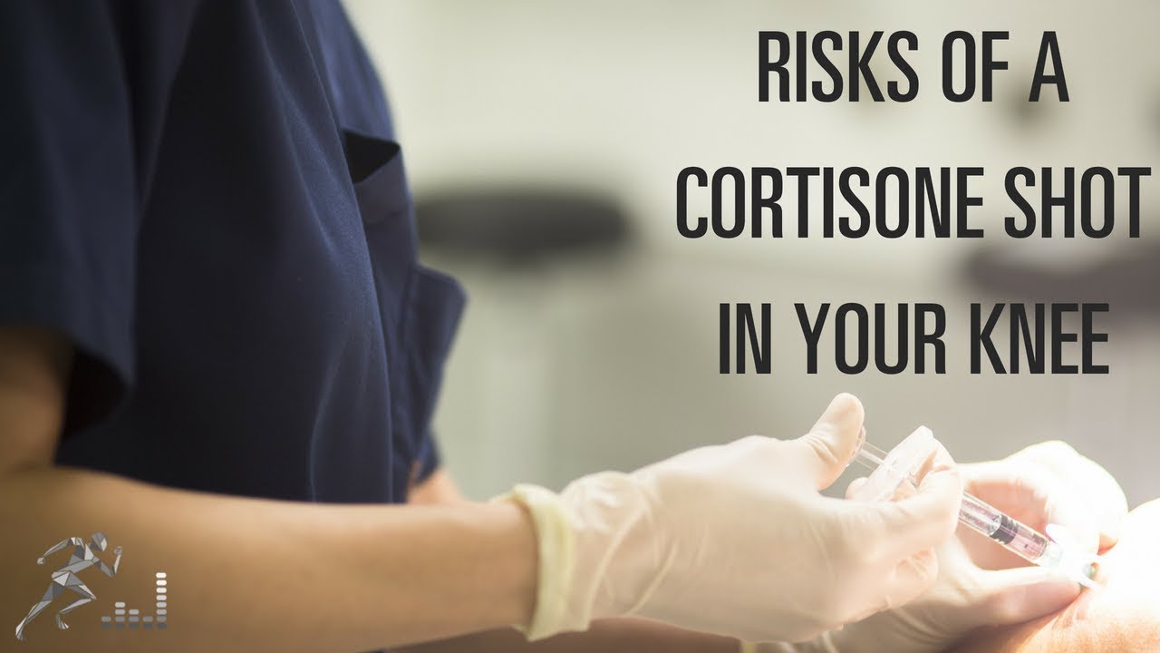 What are the risks of a cortisone shot in my knee?