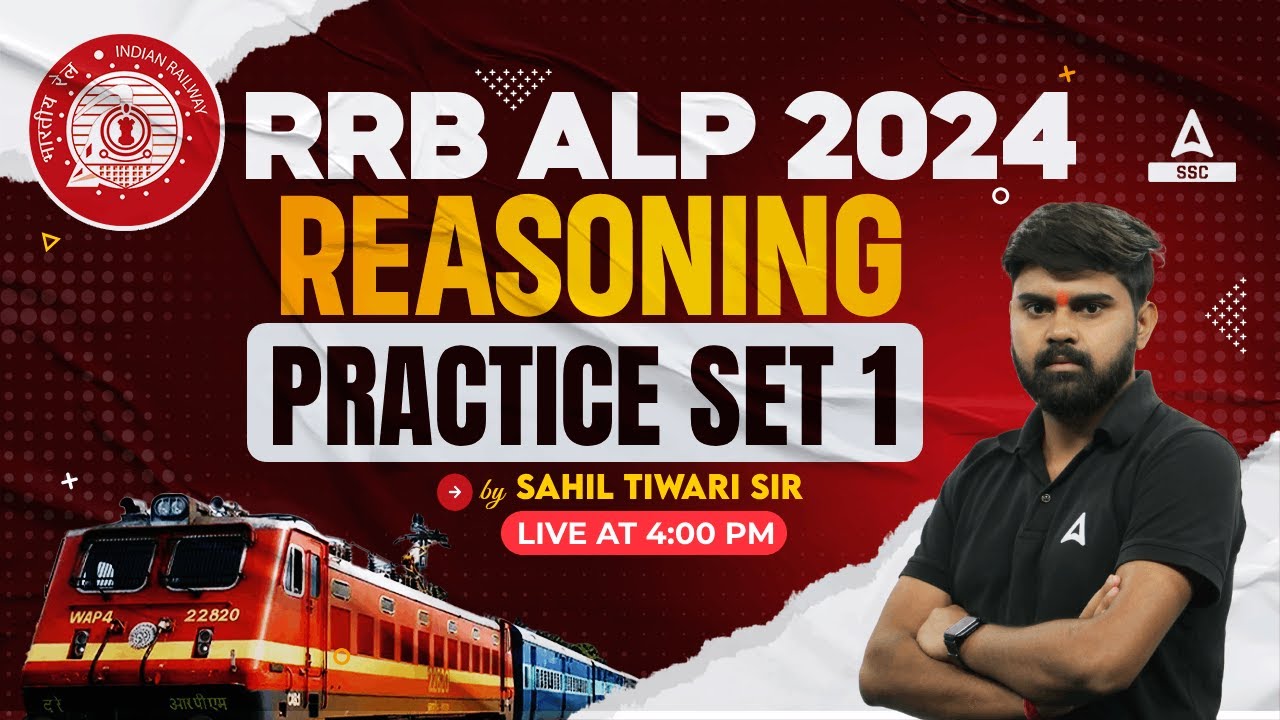RRB ALP 2024 | RRB ALP Reasoning Classes by Sahil Tiwari Sir | Practice Set 1