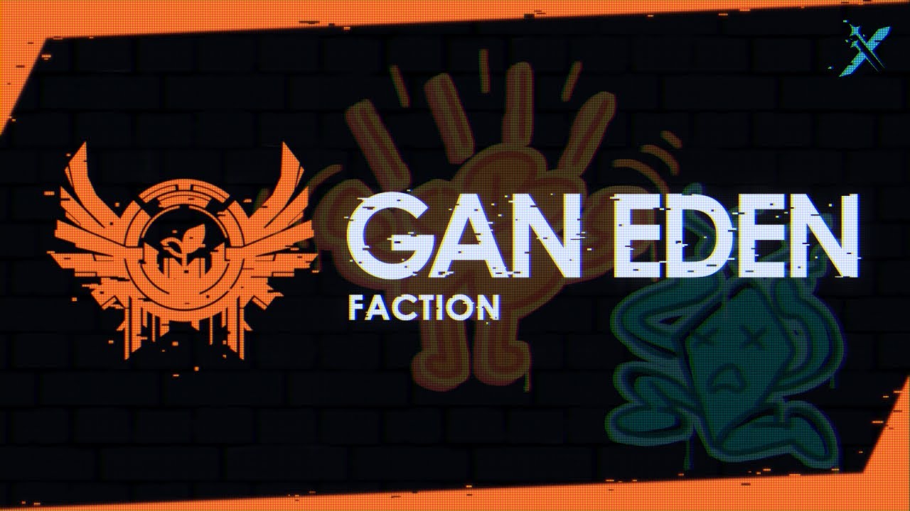 Gan Eden Faction Preview l Variance Project