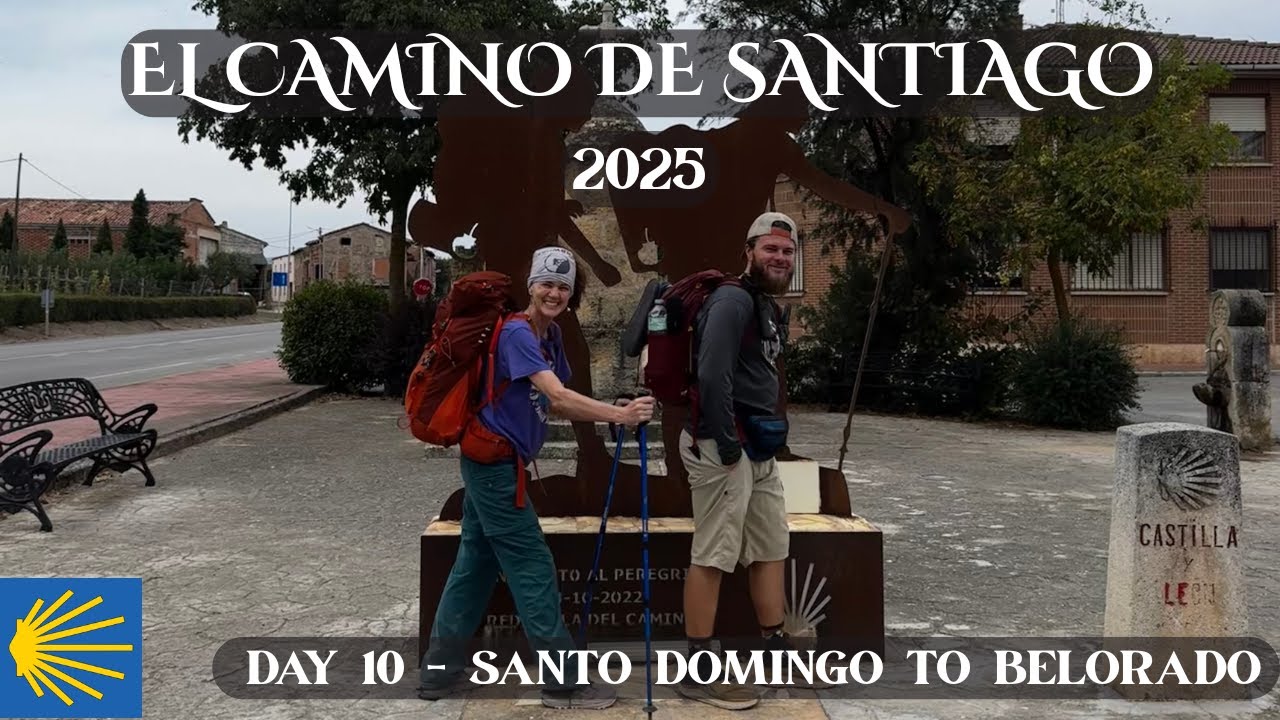 Camino De Santiago 2025 - Day 10 - Santo Domingo de la Calzada to Belorado