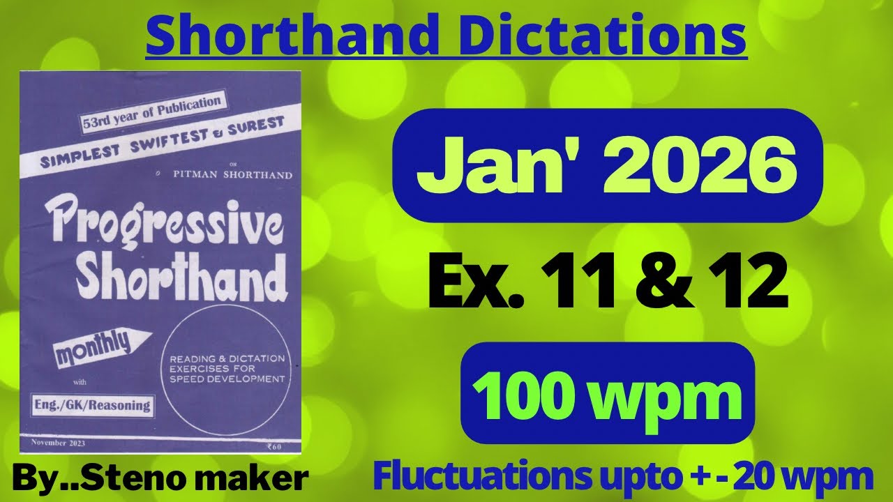 #11 & 12  #January 2026 Progressive magazine #101 wpm English shorthand dictation #SSC steno
