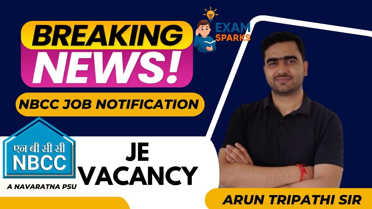 NBCC JE Recruitment short notice release | #NBCC #arunsirelectrical #examsparks