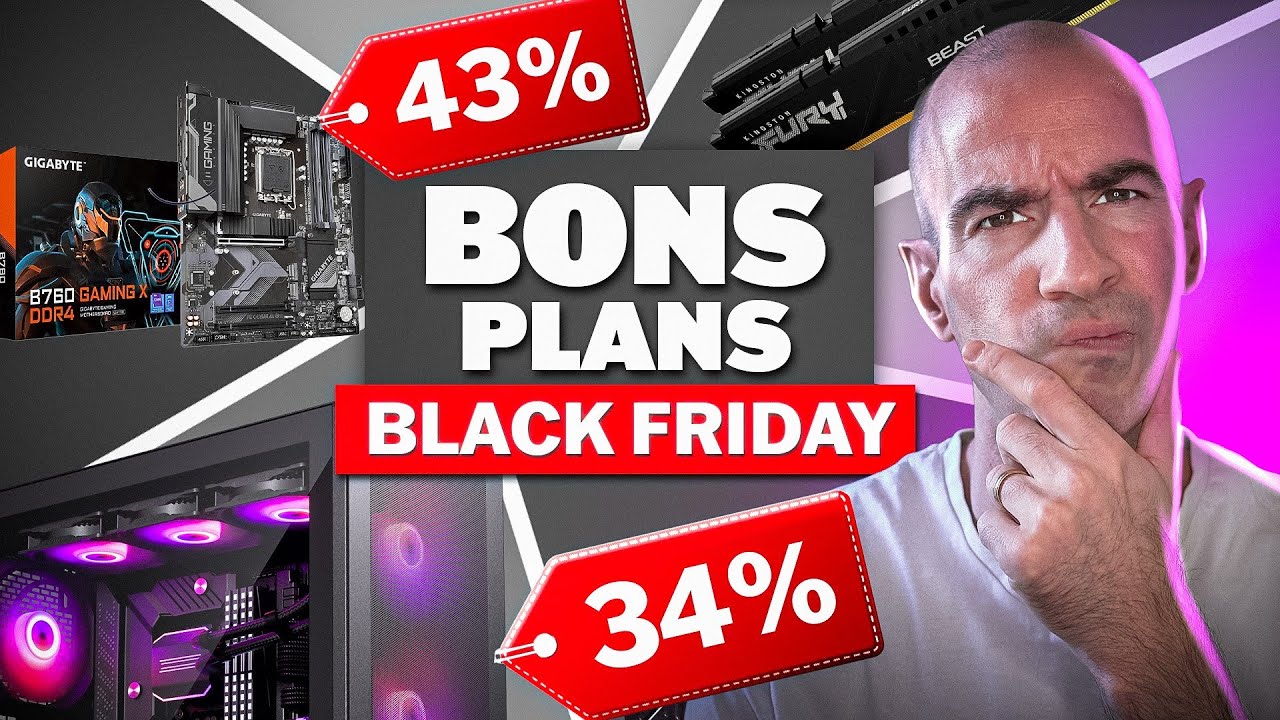 BLACK FRIDAY 2025 n&deg;4 - La semaine commence fort 🚀(+ Config PC &agrave; 570&euro;)