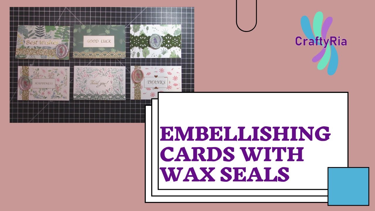 Embellishing Cards Using Wax Seals from Craspire