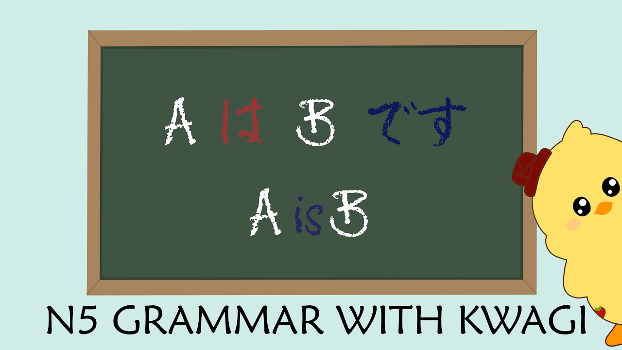 Learn Japanese Sentence Structure: Using 'A wa B desu' | Grammar with Kwagi