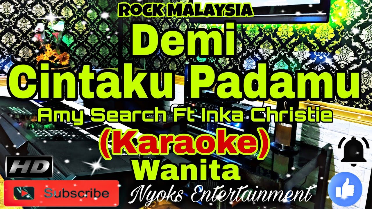 CINTA KITA - Amy SEARCH Ft Inka Christie (Karaoke Malaysia) Nada Wanita || E minor
