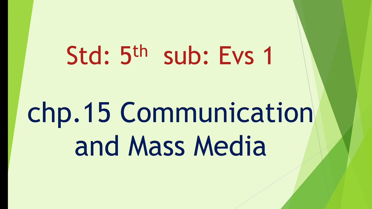 std 5th, Evs 1, chp.15 Communication and Mass Media