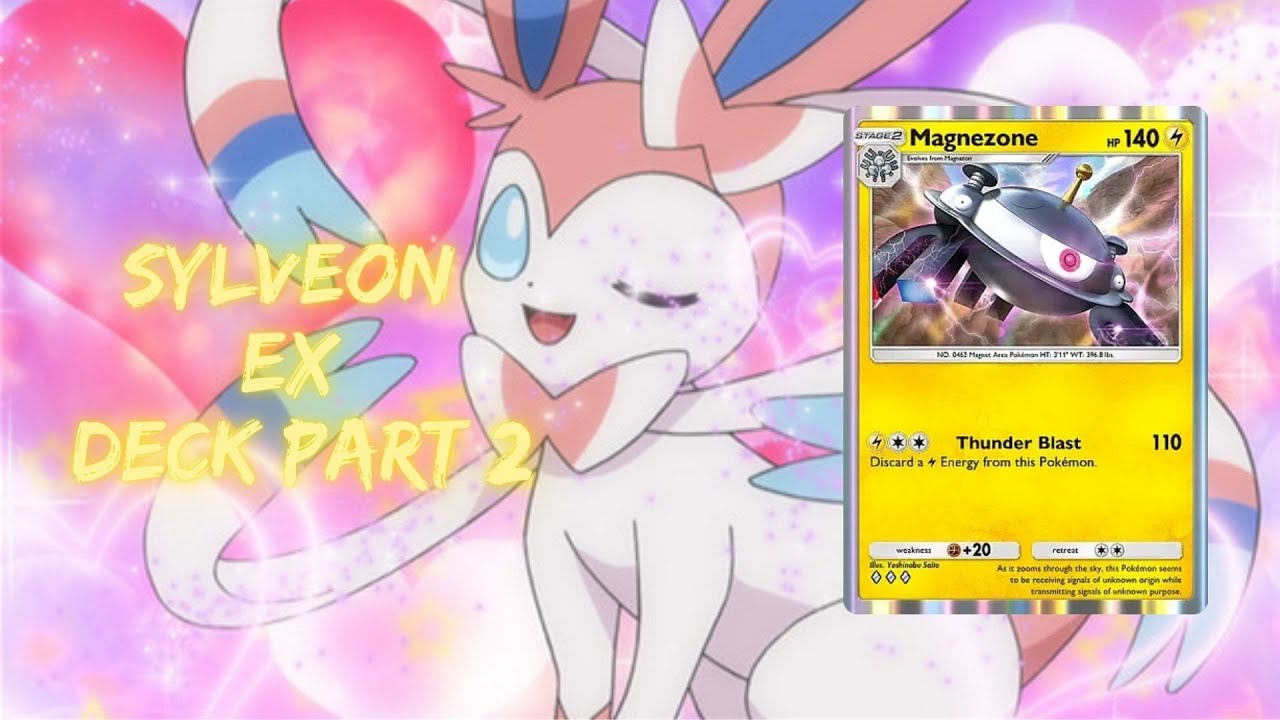 Sylveon ex Deck Part 2: Magnezone