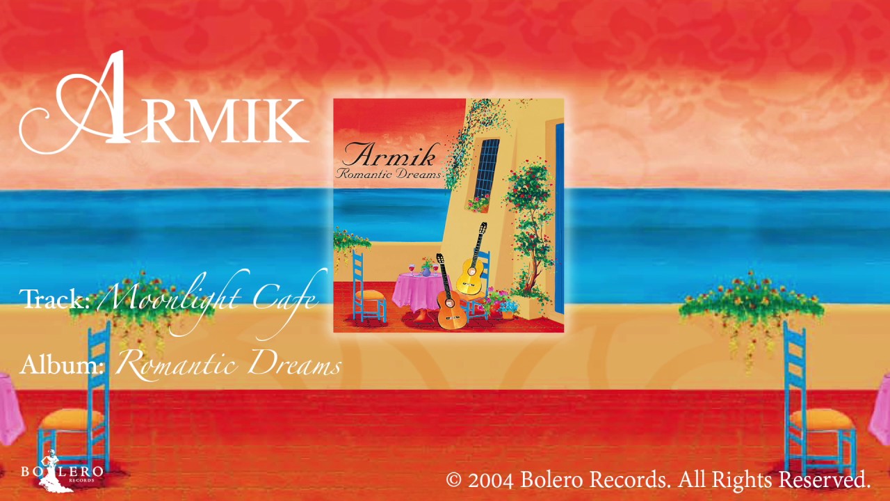 Armik &ndash; Moonlight Caf&eacute; - OFFICIAL - Nouveau Flamenco - Romantic Spanish Guitar