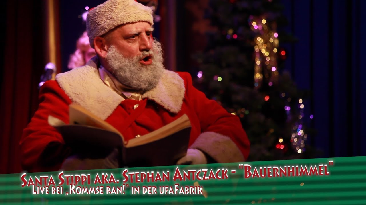 Santa Stippi a.k.a. Stephan Antczack - Bauernhimmel (Live bei "Kommse ran!")