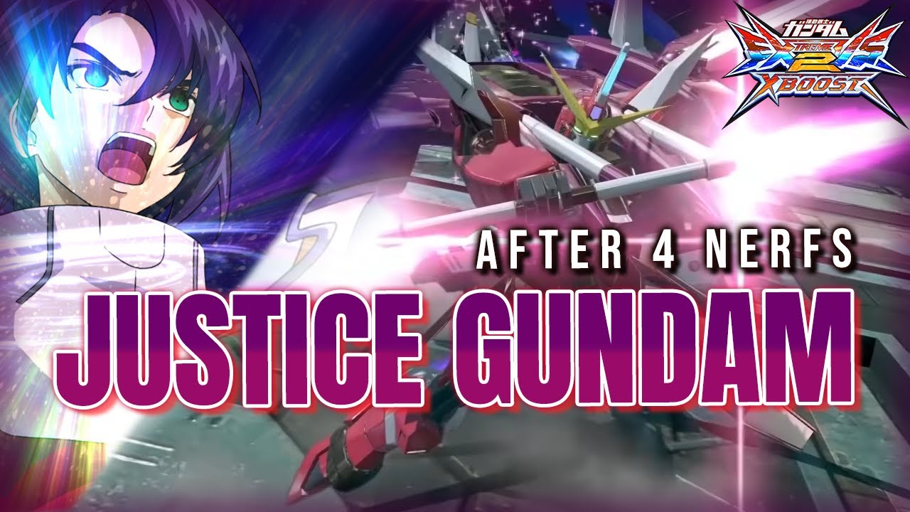 EXVS2.XB | Justice Gundam Remains Strong After 4 Nerfs