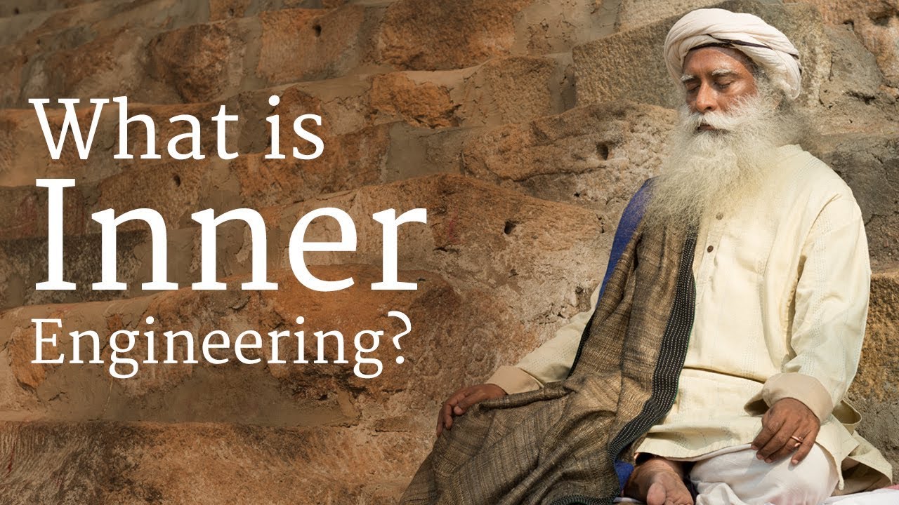 The Essence of Inner Engineering - Sadhguru