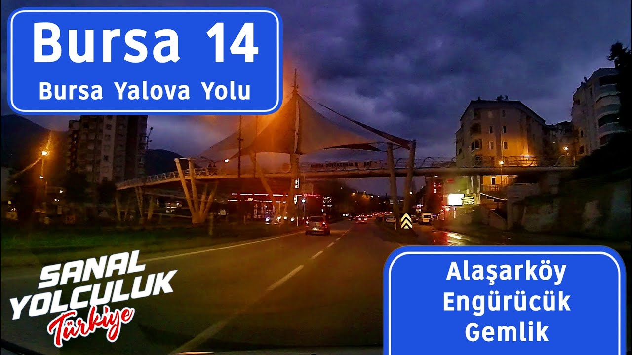 Bursa 14: Bursa Yalova Yolu - Alaşarköy Engürücük Gemlik
