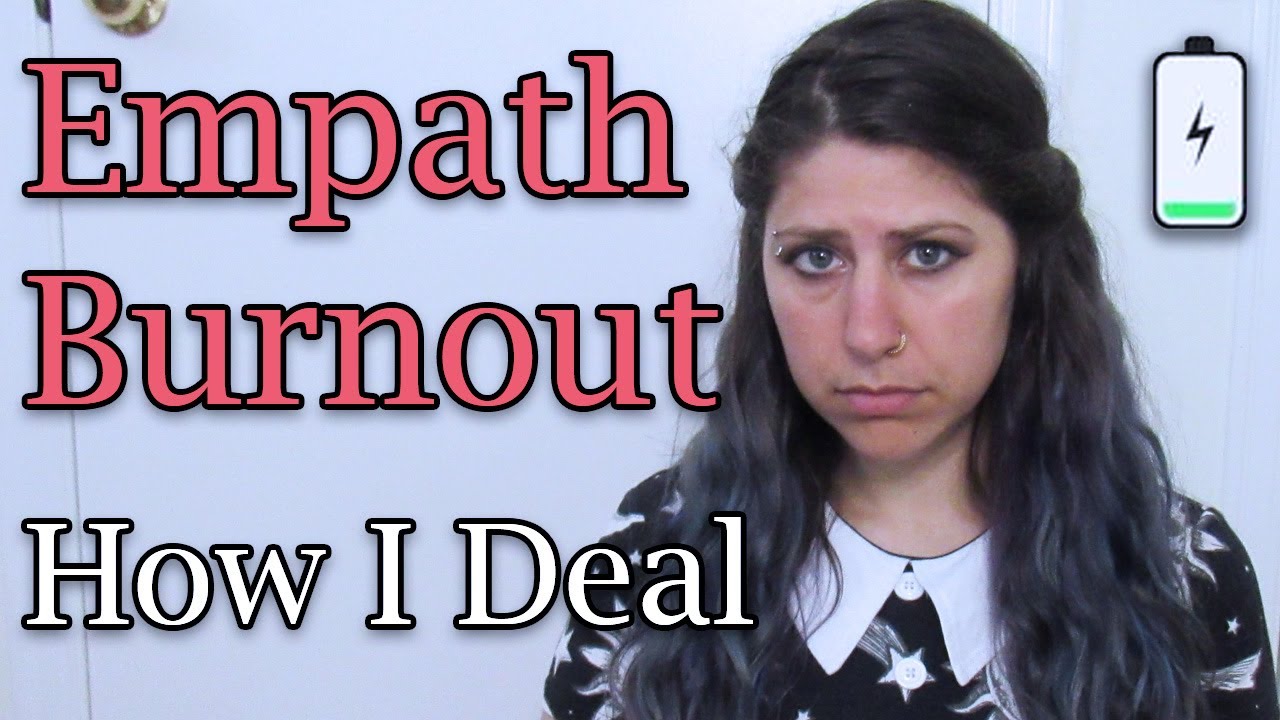 How To Recover From Empath Burnout Top 3 Strategies