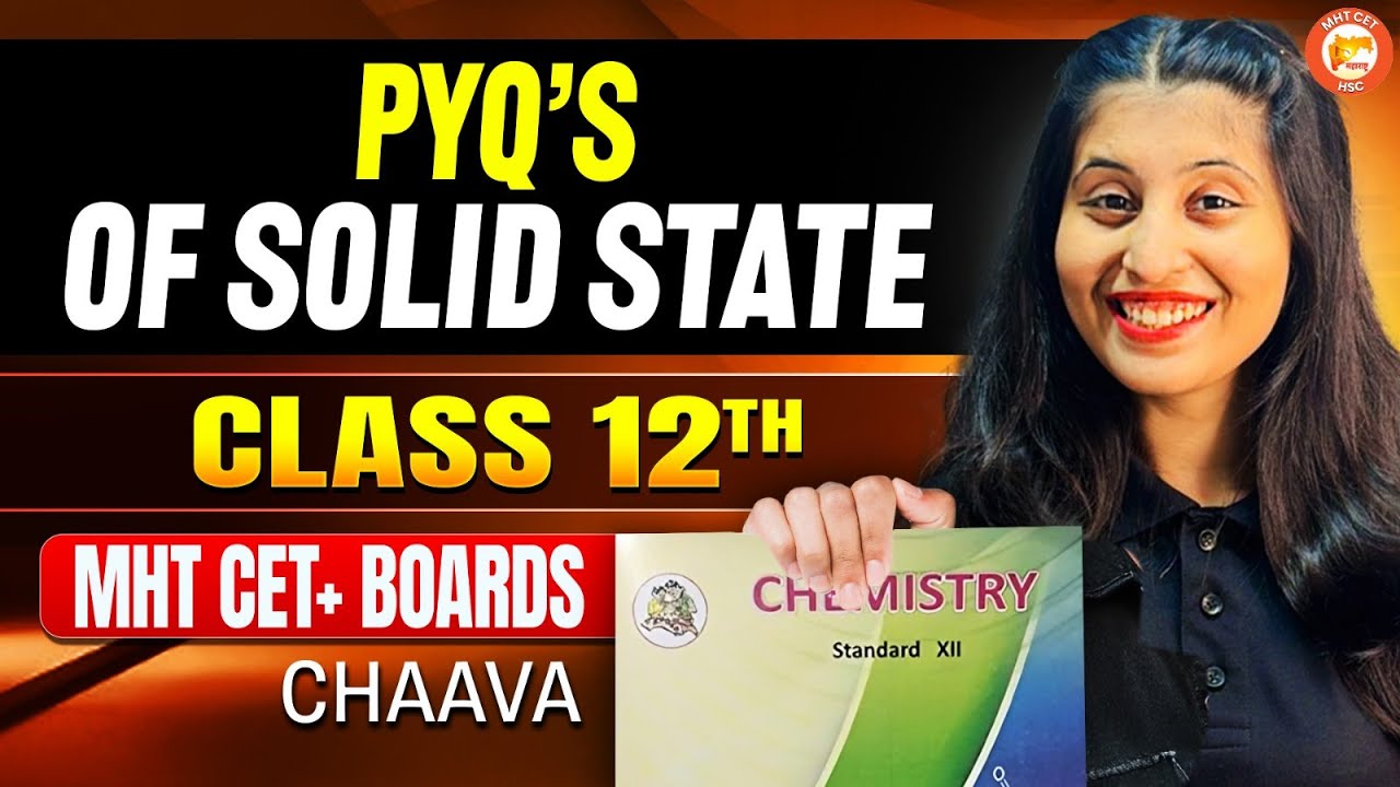 Solid State Class 12 PYQ Part 1 | HSC & MHT-CET | Maharashtra Board&nbsp;|&nbsp;Chemistry By&nbsp;Siona&nbsp;Mam