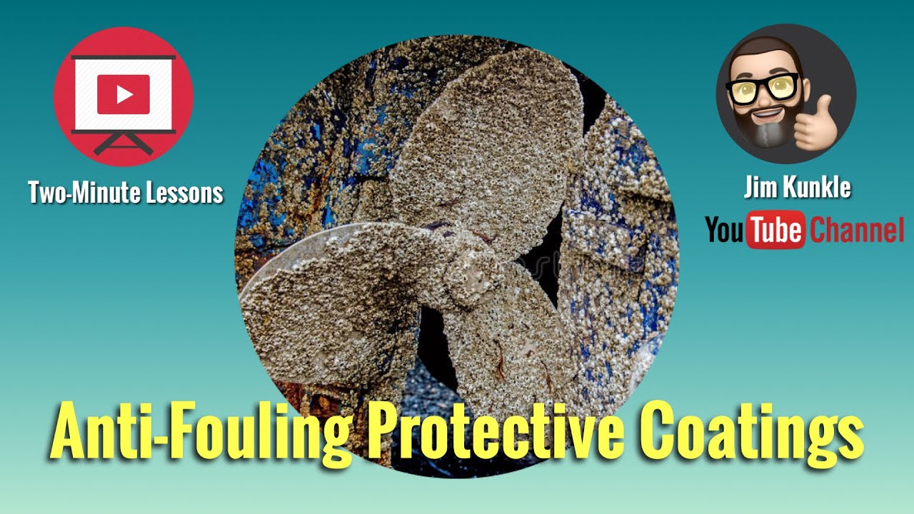 Two Minute Lessons: Anti-Fouling Protective Coatings